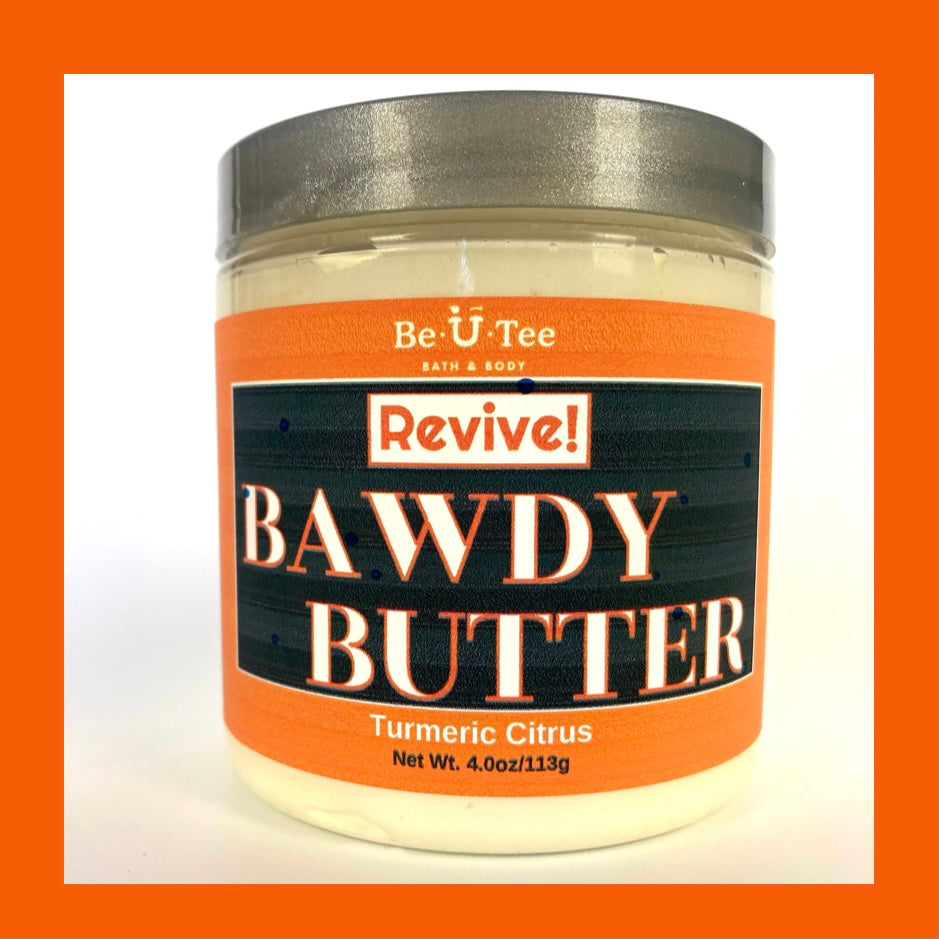 Revive! Bawdy Butter